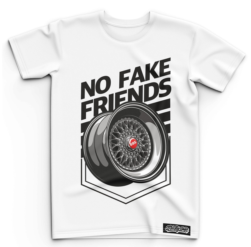 T-shirt No Fake Friends